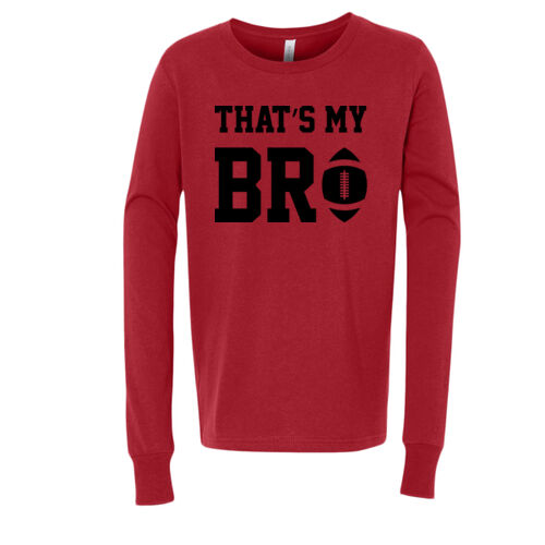 That's My Bro - Youth Long Sleeve Jersey Tee Thumbnail